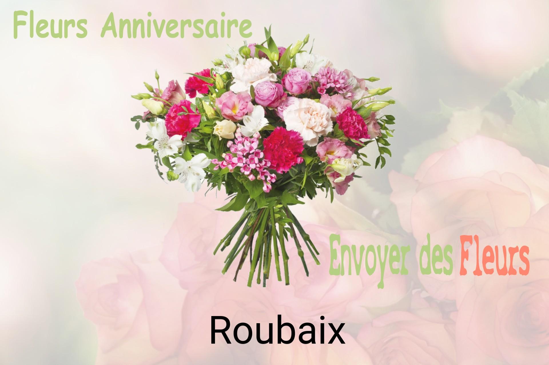 Bouquet de fleurs d’anniversaire livré à Roubaix